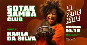 SOTAK SAMBA CLUB invite Karla Da Silva