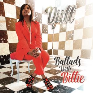 DJILL présente BALLADS WITH BILLIE Hommage à Billie Holiday
