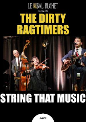 THE DIRTY RAGTIMERS – STRING THAT MUSIC