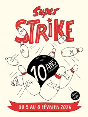 Super Strike : les 10 ans du Supersonic