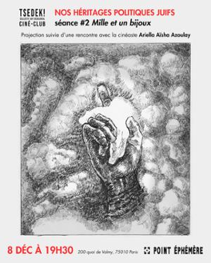 Ciné-club Tsedek! présente Mille et un bijoux d’Ariella Aïsha Azoulay