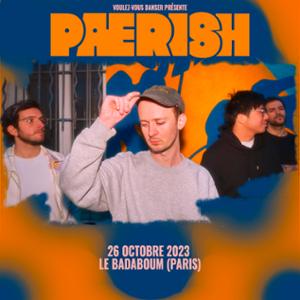PÆRISH - Le Badaboum