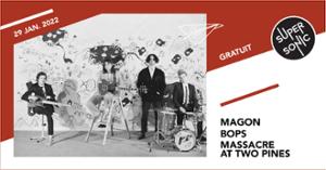 Magon • BOPS / Supersonic (Free entry)