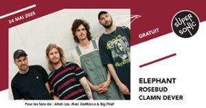 Elephant • Rosebud • Clamn Dever