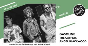 Gasoline • The Carpets • Angel Blackwood