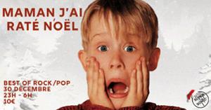 Maman, j'ai raté Noël / Best Of Rock/Pop