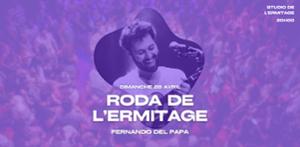 Roda de l'Ermitage & Fernando Del Papa