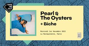 Pearl & The Oysters + Biche en concert !
