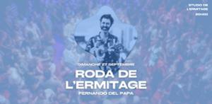 Roda de l'Ermitage & Fernando Del Papa