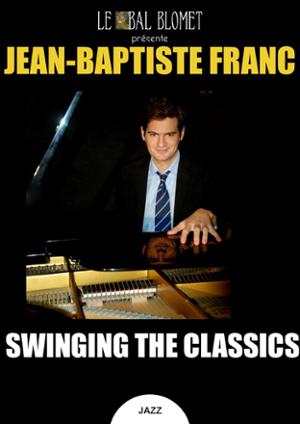 JEAN-BAPTISTE FRANC – SWINGING THE CLASSICS