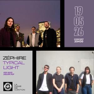 Zéphire x Typical Light