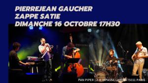 Pierrejean Gaucher Zappe Satie
