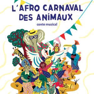 L’Afro carnaval des animaux