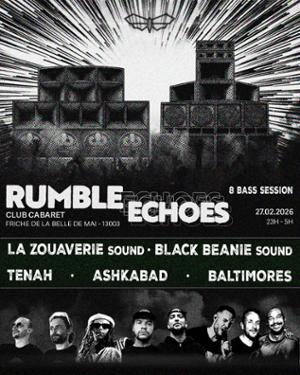 Club Cabaret X La Zouaverie : Rumble Echoes #1