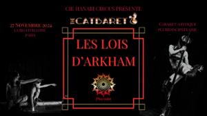 The Catbaret - Les Lois d'Arkham - Cie Hanabi Circus