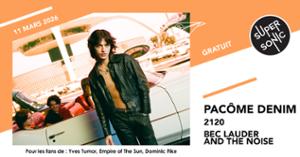 Pacôme Denim • 2120 • Bec Lauder and The Noise