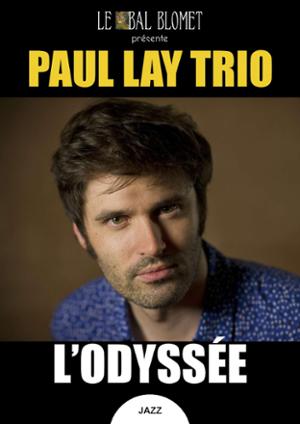 PAUL LAY TRIO – L’ODYSSÉE