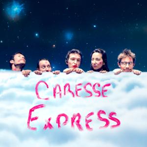 Caresse Express