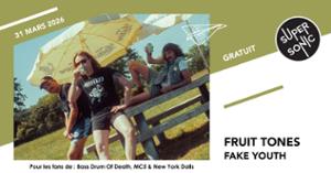 Fruit Tones • Fake Youth