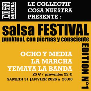 La Marcha, Ocho y Media et Yemaya La Banda