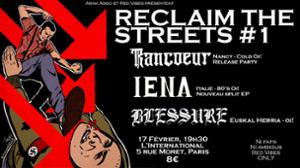 Reclaim the Streets #1 : Rancoeur + Iena + Blessure
