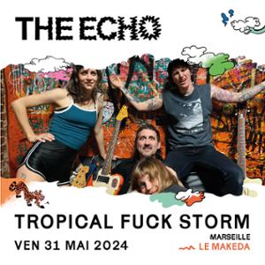 TROPICAL FUCK STORM + MODEL/ACTRIZ – THE ECHO FESTIVAL