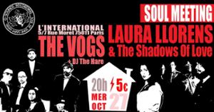 Laura Llorens & The Shadows Of Love + The Vogs + DJ The Hare