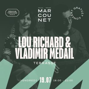Lou Richard & Vladimir Médail