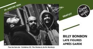 Billy Bonbon • Late Figures • Après Garde