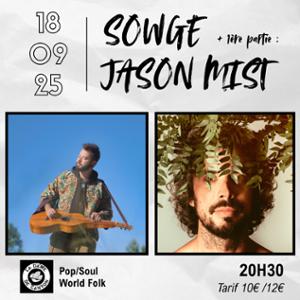 SOWGE + JASON MIST