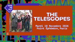 Take Me Out : The Telescopes en concert à Paris