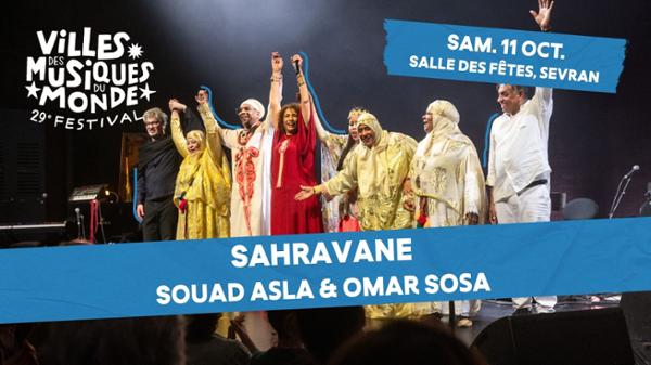 Sahravane — Souad Asla + Omar Sosa à Sevran
