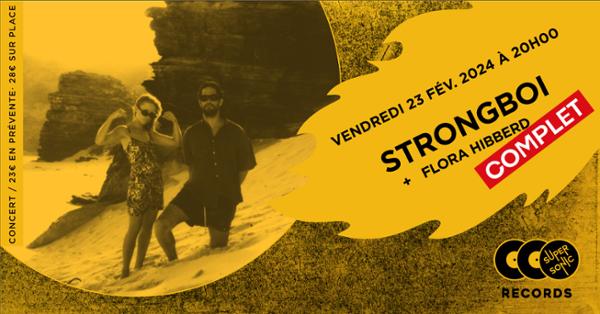 strongboi + Flora Hibberd en concert au Supersonic Records !