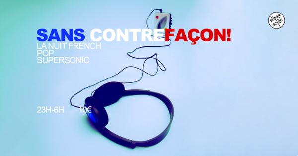 Sans Contrefaçon / Nuit French Pop