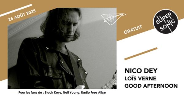 Nico Dey • Loïs Verne • Good Afternoon