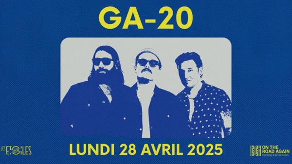 GA-20 en concert à Paris le 28 Avril 2025