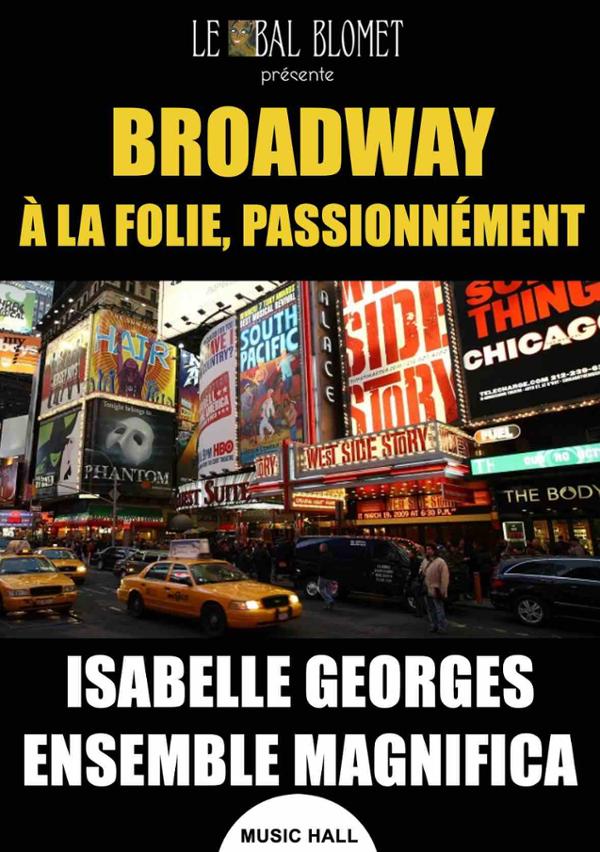 BROADWAY, À LA FOLIE PASSIONNÉMENT