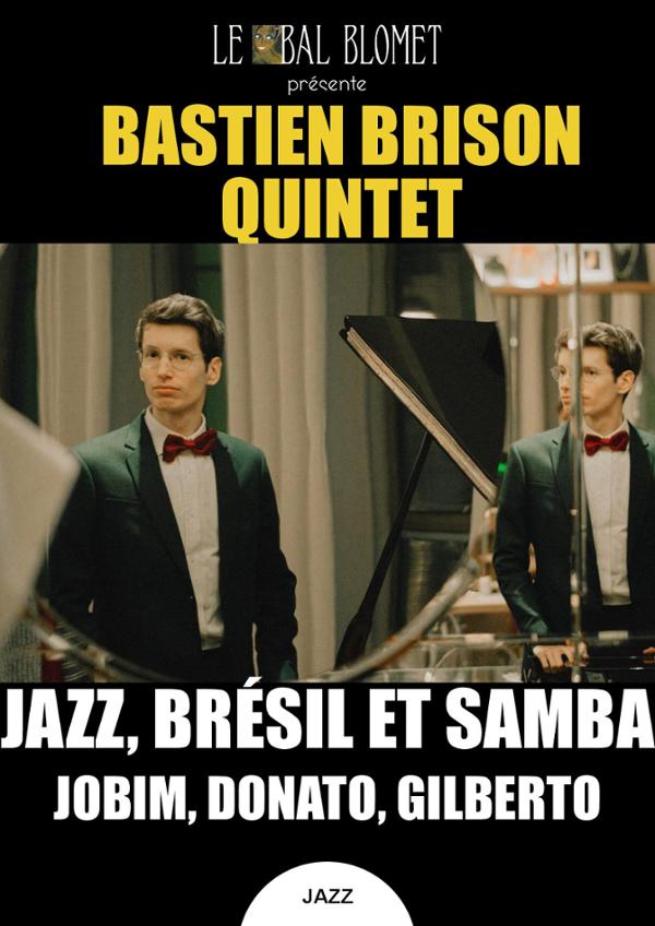 JAZZ, BRÉSIL ET SAMBA – BASTIEN BRISON QUINTET