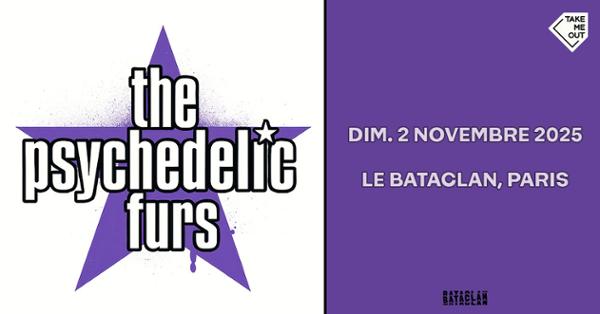 Take Me Out : The Psychedelic Furs en concert