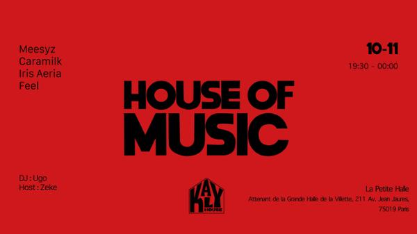 HOUSE OF MUSIC - Kalyhouse