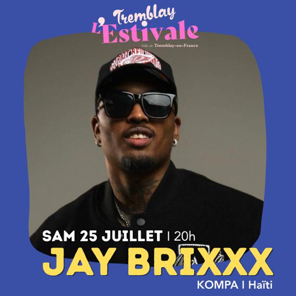 JAY BRIXXX (kompa) // CONCERT PLEIN AIR GRATUIT