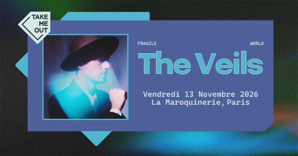 Take Me Out : The Veils en concert à Paris !