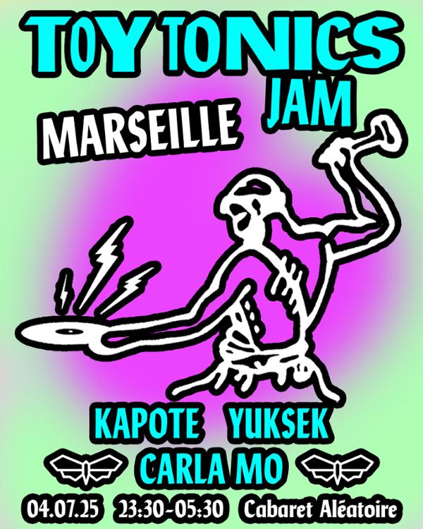 Toy Tonics : Yuksek, Kapote, Carla Mo