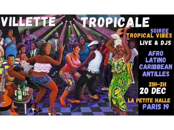 Villette Tropicale - Soirée afro-latino Live + DJ