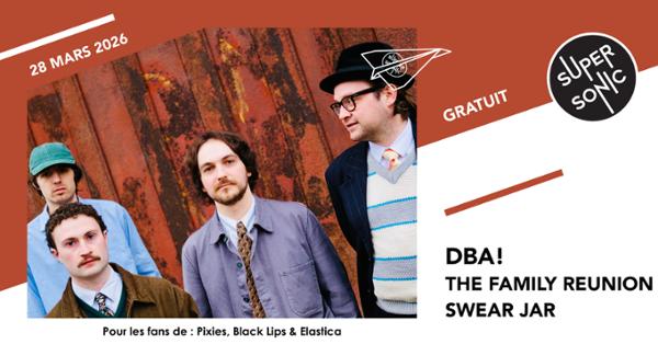 DBA! • The Family Reunion • Swear Jar