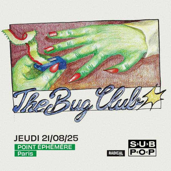 · CONCERT - THE BUG CLUB