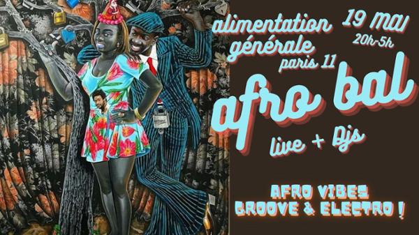 Afro Bal w/ Kacekode + DJ set soukouss, afrobeat, mandingue, najja & afro-électro