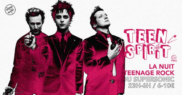 Teen Spirit / Nuit Teenage Rock du Supersonic