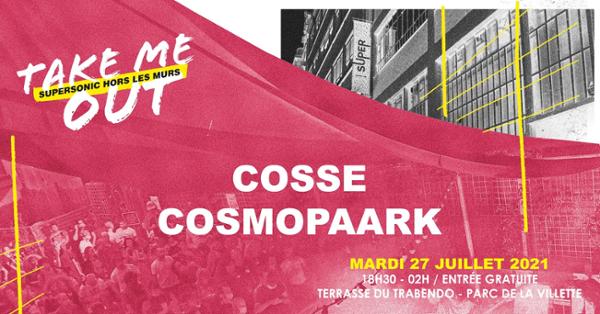 Cosse • Cosmopaark / Take Me Out