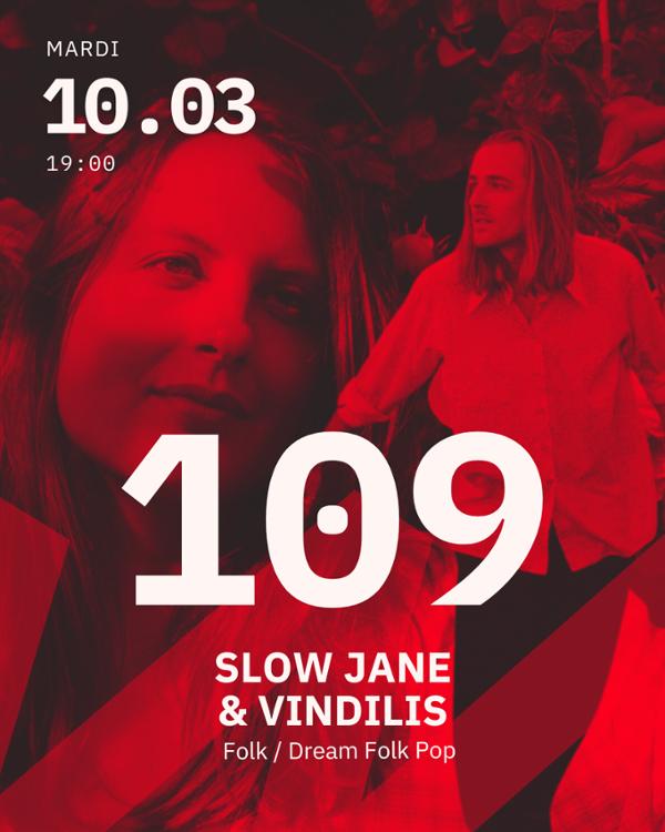 109 - Slow Jane & Vindilis Live